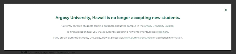 A pop-up on Argosy University's website says the school is no longer accepting new students.